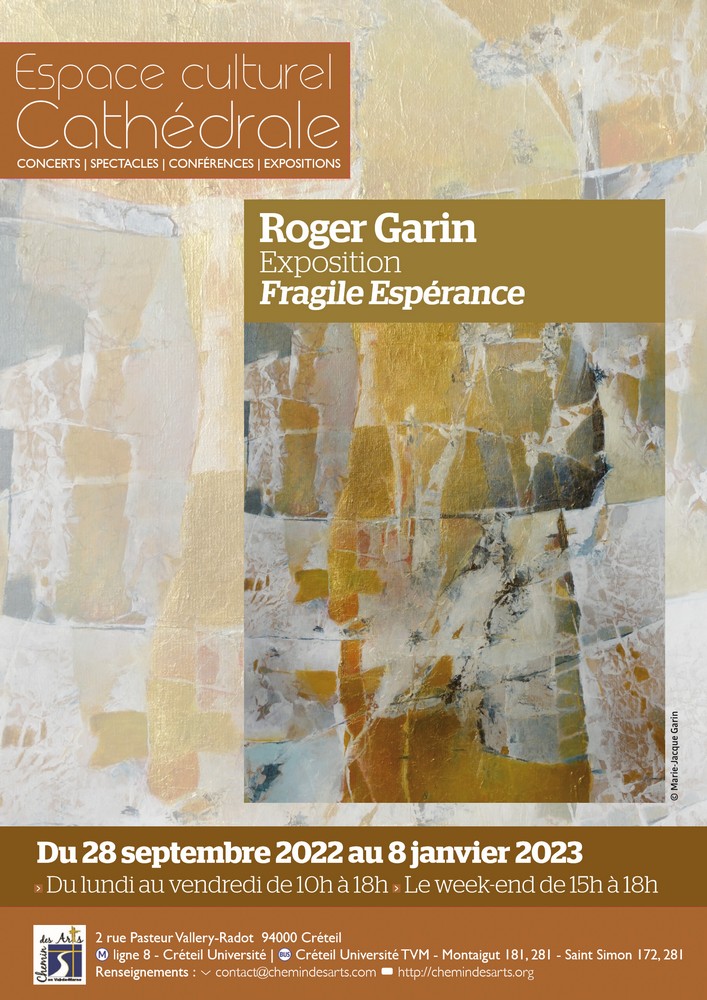 Fragile Espérance exposition de Roger Garin 